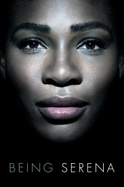 Watch free Being Serena HD online