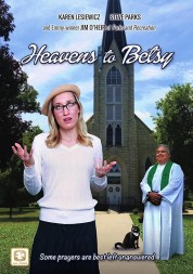 Watch free Heavens to Betsy HD online