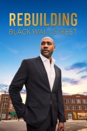 Watch free Rebuilding Black Wall Street HD online