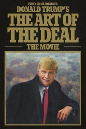 Watch free Donald Trump's The Art of the Deal: The Movie HD online