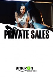 Watch free Private Sales HD online