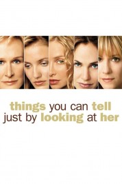 Watch free Things You Can Tell Just by Looking at Her HD online