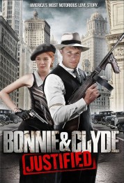 Watch free Bonnie & Clyde: Justified HD online