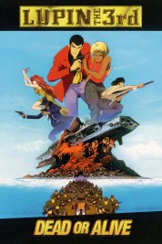 Watch free Lupin the Third: Dead or Alive HD online