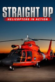 Watch free IMAX - Straight Up, Helicopters in Action HD online