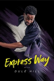 Watch free The Express Way with Dulé Hill HD online