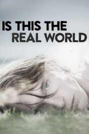 Watch free Is This the Real World HD online