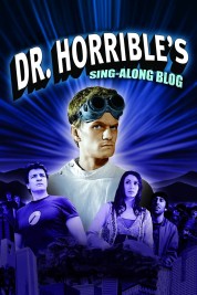 Watch free Dr. Horrible's Sing-Along Blog HD online