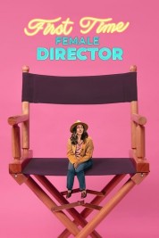 Watch free First Time Female Director HD online