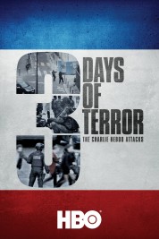 Watch free 3 Days of Terror: The Charlie Hebdo Attacks HD online