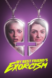 Watch free My Best Friend's Exorcism HD online