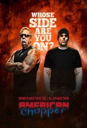 Watch free American Chopper: Senior vs. Junior HD online