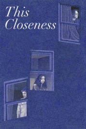 Watch free This Closeness HD online