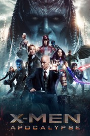 Watch free X-Men: Apocalypse HD online