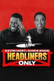 Watch free Kevin Hart & Chris Rock: Headliners Only HD online