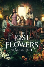 Watch free The Lost Flowers of Alice Hart HD online