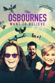 Watch free The Osbournes Want to Believe HD online