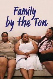 Watch free Family By the Ton HD online