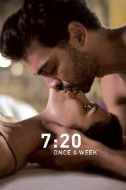 Watch free 7:20 Once a Week HD online