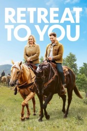 Watch free Retreat to You HD online