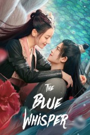 Watch free The Blue Whisper HD online