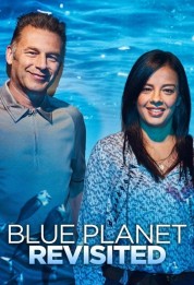 Watch free Blue Planet Revisited HD online