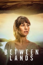 Watch free Between Lands HD online