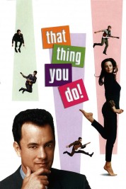 Watch free That Thing You Do! HD online