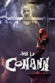 Watch free She Is Conann HD online