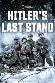 Watch free Hitler's Last Stand HD online