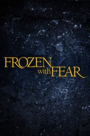 Watch free Frozen with Fear HD online