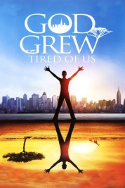 Watch free God Grew Tired of Us HD online