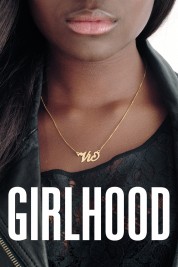 Watch free Girlhood HD online