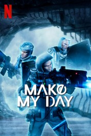 Watch free MAKE MY DAY HD online