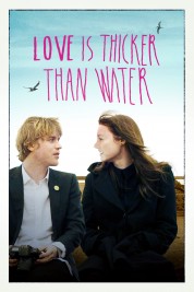 Watch free Love Is Thicker Than Water HD online