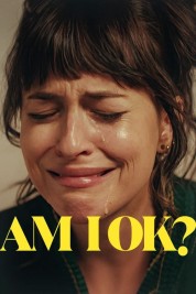 Watch free Am I OK? HD online