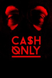 Watch free Cash Only HD online