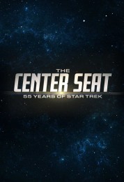 Watch free The Center Seat: 55 Years of Star Trek HD online