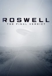 Watch free Roswell: The Final Verdict HD online