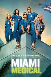 Watch free Miami Medical HD online