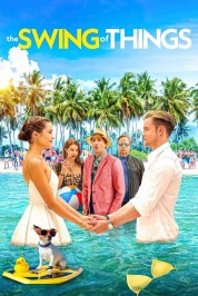 Watch free The Swing of Things HD online