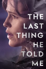 Watch free The Last Thing He Told Me HD online