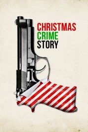 Watch free Christmas Crime Story HD online