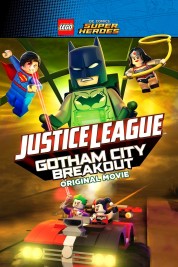 Watch free LEGO DC Comics Super Heroes: Justice League - Gotham City Breakout HD online