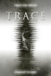 Watch free Trace HD online