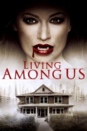 Watch free Living Among Us HD online