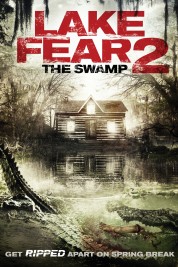 Watch free Lake Fear 2: The Swamp HD online