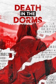 Watch free Death in the Dorms HD online