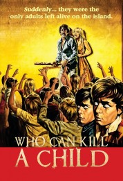 Watch free Who Can Kill a Child? HD online