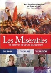 Watch free Les Misérables: The History of the World's Greatest Story HD online